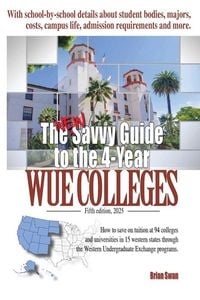 Produktbild: The New Savvy Guide to the 4-Year WUE Colleges