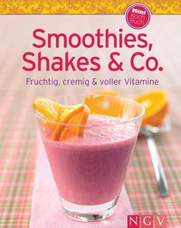 Bild vom Artikel Smoothies, Shakes & Co. vom Autor Susanne Grüneklee