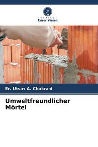 Produktbild: Umweltfreundlicher M&ouml;rtel