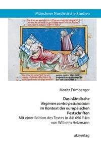 Produktbild: Das isl&auml;ndische &bdquo;Regimen contra pestilenciam&ldquo; im Kontext der europ&auml;ischen Pestschriften