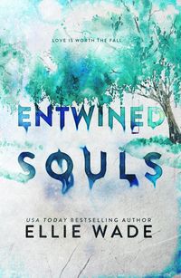 Produktbild: Entwined Souls (The Beautiful Souls Collection, #6)