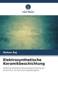 Produktbild: Elektrosynthetische Keramikbeschichtung