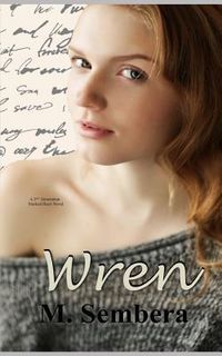 Produktbild: Wren: A 2nd Generation Marked Heart Novel