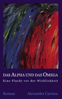 Produktbild: Das Alpha und das Omega
