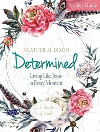 Produktbild: Determined - Women's Bible Study Leader Guide
