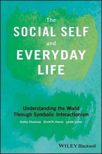 Produktbild: The Social Self and Everyday Life