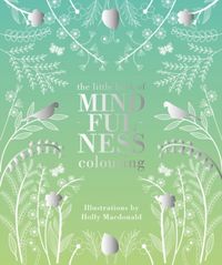 Produktbild: Macdonald, H: The Little Book of Mindfulness Colouring