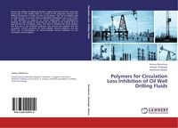 Produktbild: Polymers for Circulation Loss Inhibition of Oil Well Drilling Fluids