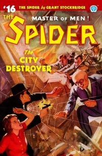 Produktbild: The Spider #16: The City Destroyer