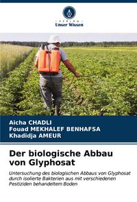 Produktbild: Der biologische Abbau von Glyphosat