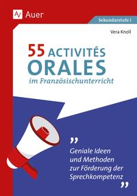 Produktbild: 55 Activit&eacute;s orales im Franz&ouml;sischunterricht