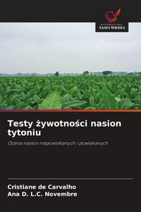 Produktbild: Testy &iquest;ywotno&iquest;ci nasion tytoniu