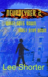 Produktbild: Neurocyber 2: What Goes Down