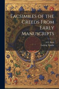 Produktbild: Facsimiles of the Creeds From Early Manuscripts