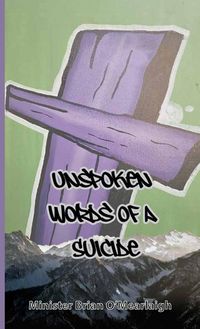 Produktbild: Unspoken Words Of A Suicide