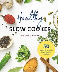 Produktbild: Healthy Slow Cooker Cookbook