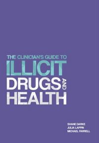 Produktbild: The Clinician's Guide to Illicit Drugs and Health