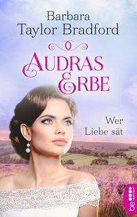 Produktbild: Audras Erbe - Wer Liebe sät