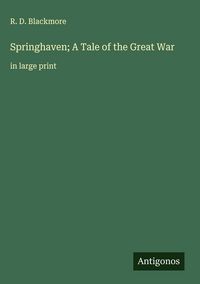 Produktbild: Springhaven; A Tale of the Great War