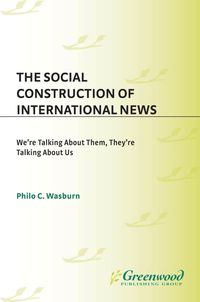 Produktbild: The Social Construction of International News