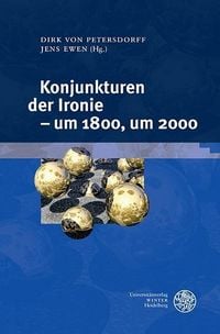 Produktbild: Konjunkturen der Ironie - um 1800, um 2000