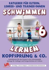 Produktbild: Schwimmen lernen 6: Kopfsprung & Co.