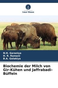Produktbild: Biochemie der Milch von Gir-K&uuml;hen und Jaffrabadi-B&uuml;ffeln