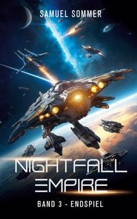 Produktbild: Nightfall Empire Band 3: Endspiel