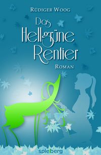 Produktbild: Das hellgr&uuml;ne Rentier