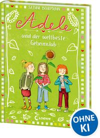 Produktbild: Adele und der weltbeste Geheimclub (Band 3)