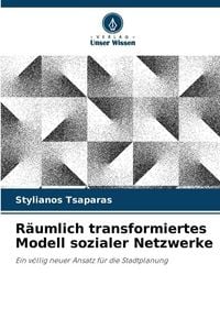 Produktbild: R&auml;umlich transformiertes Modell sozialer Netzwerke