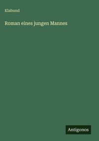 Produktbild: Roman eines jungen Mannes
