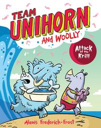 Produktbild: Team Unihorn and Woolly #1: Attack of the Krill