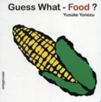 Produktbild: Yonezu, Y: Guess What- Food?