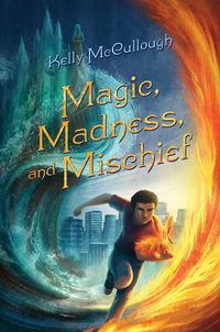 Produktbild: Mccullough, K: Magic, Madness, and Mischief