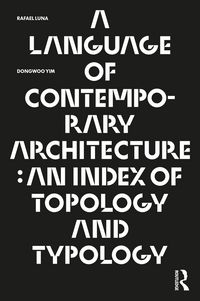 Produktbild: Luna, R: A Language of Contemporary Architecture