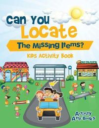 Produktbild: Can You Locate The Missing Items? Kids Activity Book