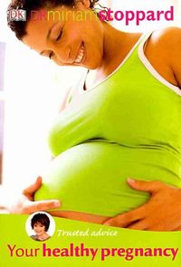 Produktbild: Stoppard, M: Trusted Advice Your Healthy Pregnancy