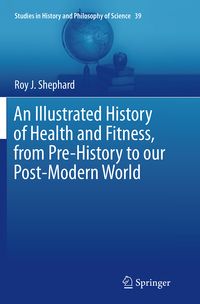 Produktbild: An Illustrated History of Health and Fitness, from Pre-History to our Post-Modern World
