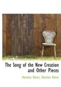 Produktbild: The Song of the New Creation and Other Pieces