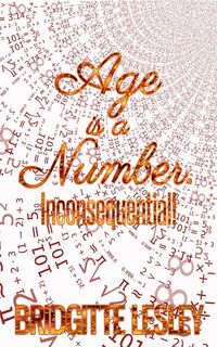 Produktbild: Age is a Number. Inconsequential!