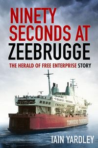 Produktbild: Ninety Seconds at Zeebrugge