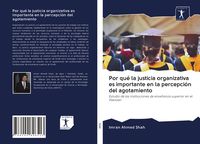 Produktbild: Por qu&eacute; la justicia organizativa es importante en la percepci&oacute;n del agotamiento