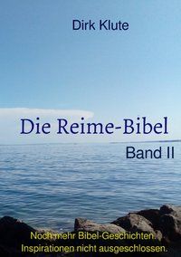 Produktbild: Die Reime-Bibel / Die Reime-Bibel, Band II