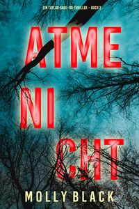 Produktbild: Atme nicht (Ein Taylor-Sage-FBI-Thriller - Buch 2)