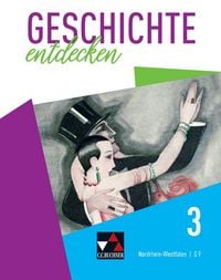 Produktbild: Geschichte entdecken &ndash; Nordrhein-Westfalen / Geschichte entdecken NRW 3