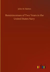 Produktbild: Reminiscenses of Two Years in the United States Navy
