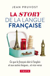 Produktbild: La story de la langue fran&ccedil;aise