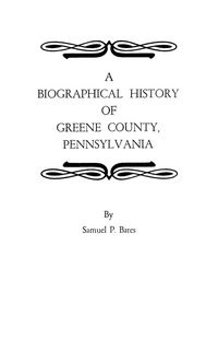 Produktbild: Biographical History of Greene County, Pennsylvania