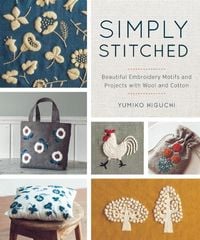 Produktbild: Simply Stitched: Beautiful Embroidery Motifs and Projects with Wool and Cotton